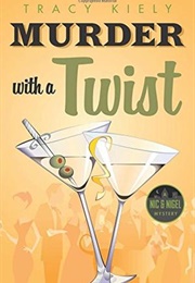 Murder With a Twist (Tracy Kiely)