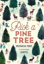 Pick a Pine Tree (Patricia Toht)