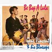 Be-Bop-A-Lula - Gene Vincent and His Blue Caps