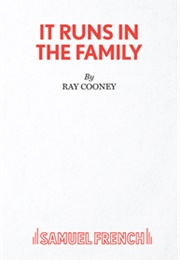 It Runs in the Family (Ray Cooney)