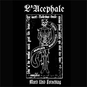 L&#39; Acephale - Mord Und Totschlag (2005)