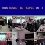 The House Has People in It