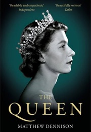 The Queen (Matthew Dennison)