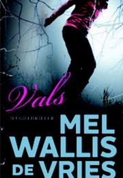 Vals (Mel Wallis De Vries)