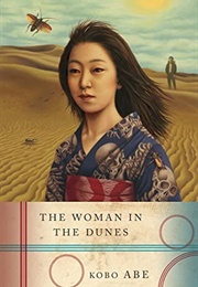 The Woman in the Dunes (Kōbō Abe)