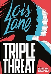 Triple Threat (Gwenda Bond)