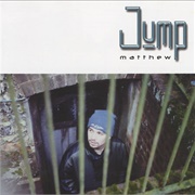 Jump - Matthew