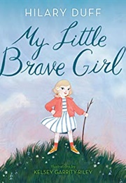 My Little Brave Girl (Hilary Duff)