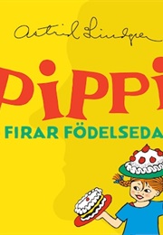 Pippi Firar Födelsedag (Astrid Lindgren)