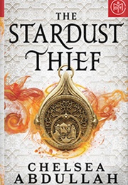 The Stardust Thief (Chelsea Abdullah)