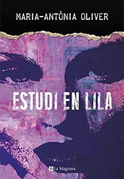 Estudi En Lila (Maria Antònia Oliver)