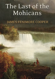 The Last of the Mohicans (James Fenimore Cooper)