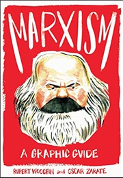 Marxism: A Graphic Guide (Rupert Woodfin &amp; Oscar Zarate)