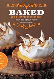 Baked New Frontiers in Baking (Matt Lewis and Remato Poliafito)