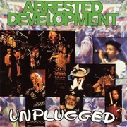 Arrested Development - MTV Unplugged