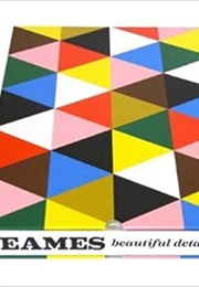 Eames Beautiful Details (Eames Demetrios)