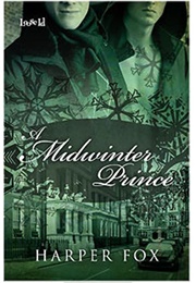 A Midwinter Prince (Harper Fox)