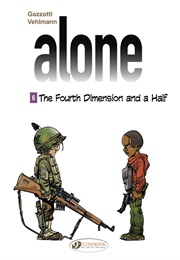 Alone Vol 6: The Fourth Dimension and a Half (Gazzotti)