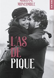 L&#39;as De Pique (Morgane Moncomble)