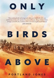 Only Birds Above (Portland Jones)