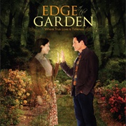 Edge of the Garden (2011)