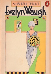 A Handful of Dust (Evelyn Waugh)