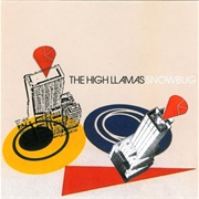 High Llamas - Snowbug