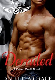 Derailed (Anjelica Grace)