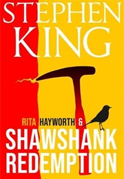 Rita Hayworth and Shawshank Redemption (Stephen King)