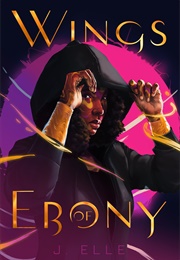 Wings of Ebony (Wings of Ebony, #1) (J. Elle)