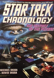 The Star Trek Chronology: A History of the Future (Michael &amp; Denise Okuda)