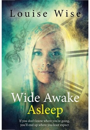 Wide Awake Asleep (Louise Wise)