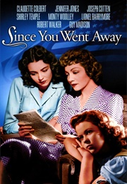 Since You Went Away (1944)