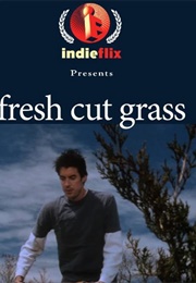 Fresh Cut Grass (2002)