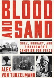 Blood and Sand (Alex Von Tunzelmann)