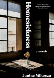 Homesickness (Janine Mikosza)