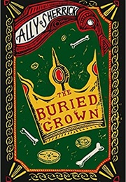 Buried Crown (Ally Sherrick)