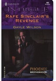 Rafe Sinclair&#39;s Revenge (Gayle Wilson)