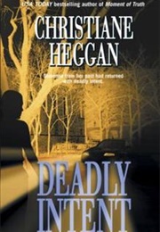 Deadly Intent (Christine Heggan)