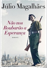 Não Nos Roubarão a Esperança (Júlio Magalhães)