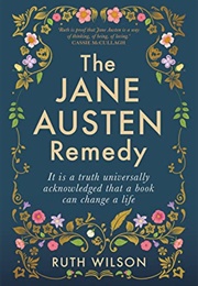 The Jane Austen Remedy (Ruth Wilson)