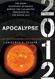 Apocalypse 2012 (Lawrence E. Joseph)