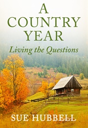 A Country Year (Sue Hubbell)