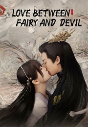 Love Between Fairy and Devil (2022)