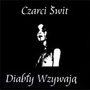 Diabły Wzywają (Czarci Świt, 2004)