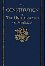 The U.S.  Constitution (Thomas Jefferson)