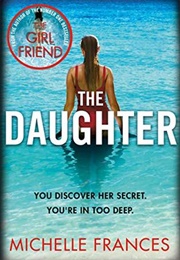 The Daughter (Michelle Frances)