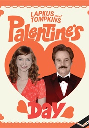 Lapkus and Tompkins: Palentine&#39;s Day (2021)