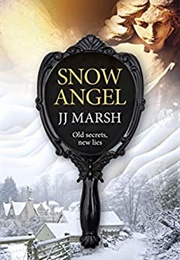 Snow Angel (J J Marsh)