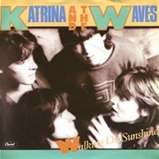 &#39;Walking on Sunshine&#39; by Katrina &amp; the Waves